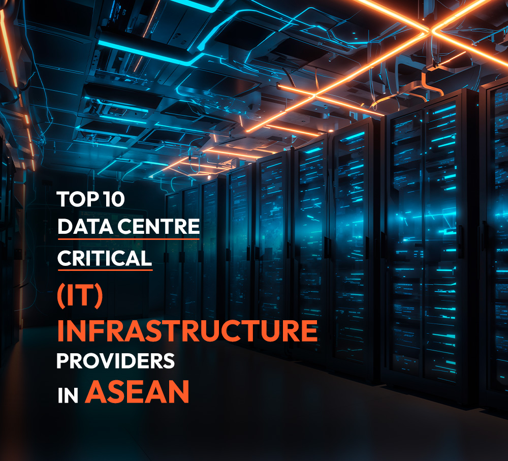 Top 10 Data Centre Critical (IT) Infrastructure Providers in ASEAN